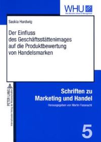 Book Cover for Der Einfluss Des Geschaeftsstaettenimages Auf Die Produktbewertung Von Handelsmarken by Saskia Hardwig