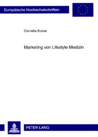 Book Cover for Marketing Von Lifestyle Medizin by Cornelia Kunze