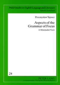 Book Cover for Aspects of the Grammar of Focus by Przemyslaw Tajsner