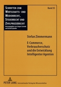 Book Cover for E-Commerce, Verbraucherschutz Und Die Entwicklung Intelligenter Agenten by Stefan Zimmermann