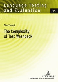 Book Cover for The Complexity of Test Washback by Dina Tsagari