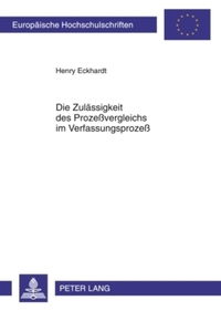 Book Cover for Die Zulaessigkeit Des Prozevergleichs Im Verfassungsproze by Henry Eckhardt