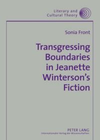 Book Cover for Transgressing Boundaries in Jeanette Winterson's Fiction by Sonia Front