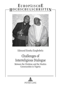 Book Cover for Challenges of Interreligious Dialogue by Edmund Emeka Ezegbobelu
