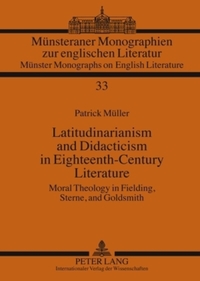 Book Cover for Latitudinarianism and Didacticism in Eighteenth-Century Literature by Patrick Müller