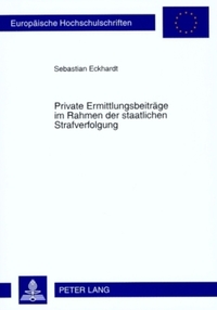 Book Cover for Private Ermittlungsbeitraege Im Rahmen Der Staatlichen Strafverfolgung by Sebastian Eckhardt