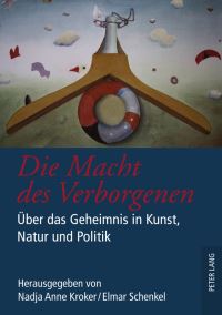 Book Cover for Die Macht Des Verborgenen by Nadja Anne Kroker, Elmar Schenkel