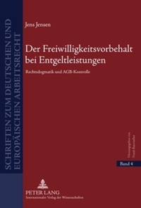 Book Cover for Der Freiwilligkeitsvorbehalt Bei Entgeltleistungen by Jens Jensen