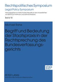 Book Cover for Begriff Und Bedeutung Der Staatspraxis in Der Rechtsprechung Des Bundesverfassungsgerichts by Michael Rahe