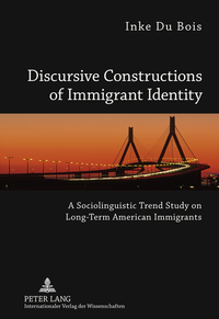 Book Cover for Discursive Constructions of Immigrant Identity by Inke Du Bois