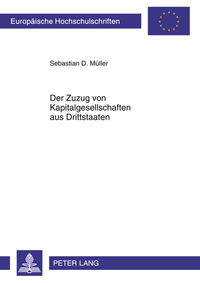 Book Cover for Der Zuzug Von Kapitalgesellschaften Aus Drittstaaten by Sebastian Müller