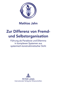 Book Cover for Zur Differenz Von Fremd- Und Selbstorganisation by Mathias Jahn