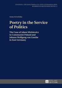 Book Cover for Poetry in the Service of Politics by Anna ArtwiÔnska