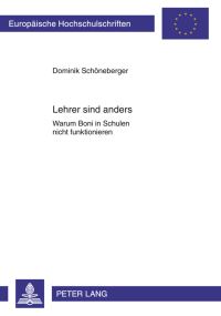 Book Cover for Lehrer Sind Anders by Dominik Schöneberger