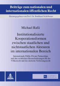 Book Cover for Institutionalisierte Kooperationsformen Zwischen Staatlichen Und Nichtstaatlichen Akteuren Im Internationalen Bereich by Michael Rafii