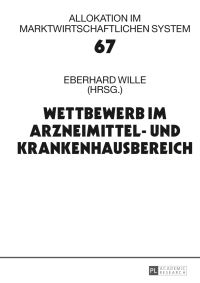 Book Cover for Wettbewerb Im Arzneimittel- Und Krankenhausbereich by Eberhard Wille