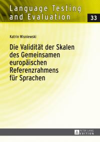 Book Cover for Die Validität Der Skalen Des Gemeinsamen Europäischen Referenzrahmens Für Sprachen by Katrin Wisniewski