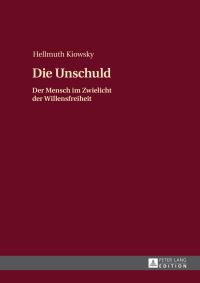 Book Cover for Die Unschuld by Hellmuth Kiowsky
