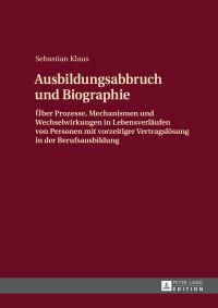 Book Cover for Ausbildungsabbruch Und Biographie by Sebastian Klaus