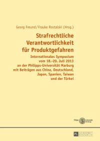 Book Cover for Strafrechtliche Verantwortlichkeit Fuer Produktgefahren by Georg Freund, Frauke Rostalski