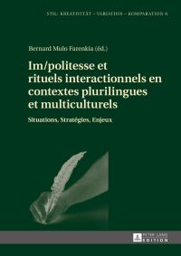 Book Cover for Im/politesse Et Rituels Interactionnels En Contextes Plurilingues Et Multiculturels by Bernard Mulo Farenkia