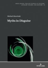 Book Cover for Myths in Disguise by Michal Glowinski