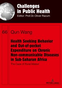 Book Cover for Health Seeking Behavior and Out-of-Pocket Expenditure on Chronic Non-Communicable Diseases in Sub-Saharan Africa by Qun Wang