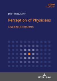 Book Cover for Perception of Physicians by EDA YILMAZ ALARÇIN