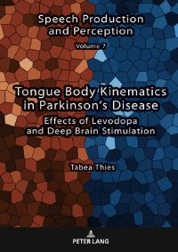 Book Cover for Tongue Body Kinematics in Parkinson's Disease by Tabea Thies