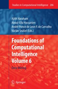 Book Cover for Foundations of Computational Intelligence. Volume 6 Data Mining by Ajith Abraham