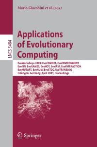 Book Cover for Applications of Evolutionary Computing Theoretical Computer Science and General Issues by Mario Giacobini, Anthony Brabazon, Stefano Cagnoni, Aniko Ekart, Anna I EsparciaAlcázar, Muddassar Farooq, Andreas Fink, Penousal Machado, Jon McCormack, Michael ONeill, Ferrante Neri, Mike Preuss, Fr