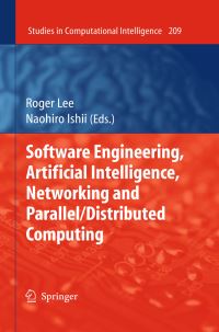 Book Cover for Software Engineering, Artificial Intelligence, Networking and Parallel/Distributed Computing by Roger Lee, Naohiro Ishii