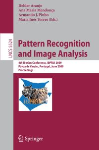 Book Cover for Pattern Recognition and Image Analysis Image Processing, Computer Vision, Pattern Recognition, and Graphics by Hélder J Araújo, Ana Maria Mendonça, Armando J Pinho, María Inés Torres Barañano
