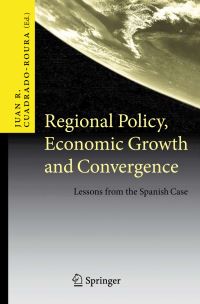 Book Cover for Regional Policy, Economic Growth and Convergence by Juan R Cuadrado Roura