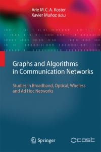Book Cover for Graphs and Algorithms in Communication Networks by Arie M C A Koster