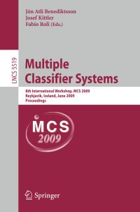 Book Cover for Multiple Classifier Systems by MCS 2009, Jón Atli Benediktsson, Josef Kittler, Fabio Roli