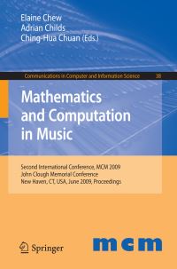 Book Cover for Mathematics and Computation in Music by Elaine Chew, Adrian Childs, ChingHua Chuan
