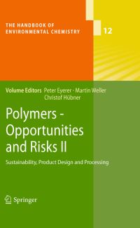 Book Cover for Polymers - Opportunities and Risks II by Peter Eyerer, Martin Weller, Christof Hübner