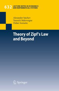 Book Cover for Theory of Zipf's Law and Beyond by A I Saichev, Yannick Malevergne, Didier Sornette