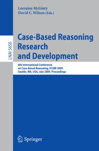 Book Cover for Case-Based Reasoning Research and Development Lecture Notes in Artificial Intelligence by Lorraine McGinty, David C Wilson