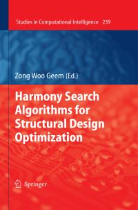Book Cover for Harmony Search Algorithms for Structural Design Optimization by Zong Woo Geem