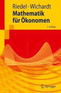 Book Cover for Mathematik Für Ökonomen by Frank Riedel, Philipp C Wichardt