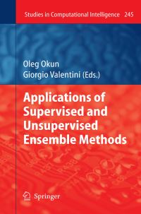 Book Cover for Applications of Supervised and Unsupervised Ensemble Methods by Oleg Okun