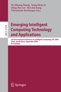 Book Cover for Emerging Intelligent Computing Technology and Applications by International Conference on Intelligent Computing, DeShuang Huang