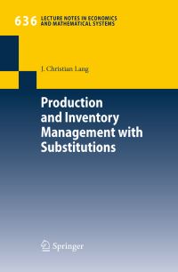 Book Cover for Production and Inventory Management With Substitutions by J Christian Lang