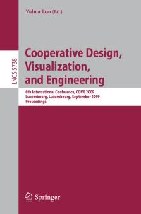 Book Cover for Cooperative Design, Visualization, and Engineering by CDVE Conference, Yuhua Luo
