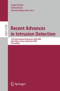 Book Cover for Recent Advances in Intrusion Detection by RAID Symposium, Engin Kinda, Davide Balzarotti, Somesh Jha