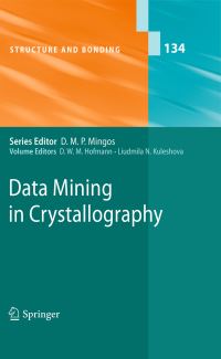 Book Cover for Data Mining in Crystallography by Detlef W M Hofmann, Liudmila N Kuleshova, J Apostolakis
