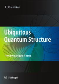 Book Cover for Ubiquitous Quantum Structure by A IU Khrennikov