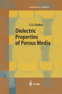Book Cover for Dielectric Properties of Porous Media by S O Gladkov